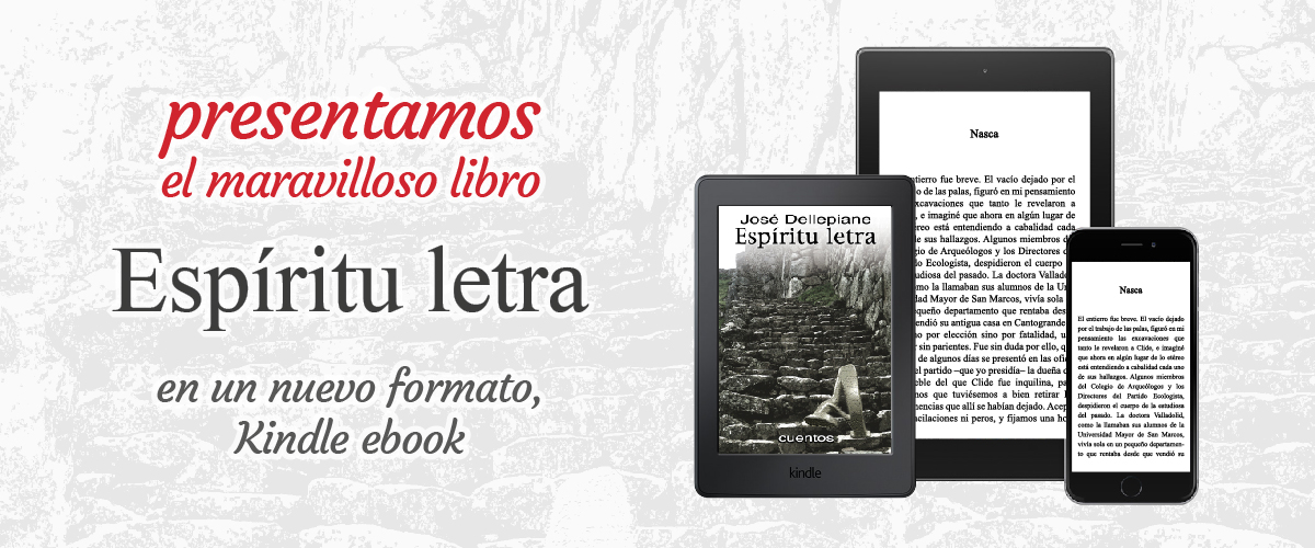 presentamos el maravilloso libro Espíritu letra de José Dellepiane en un nuevo formato, Kindle ebook